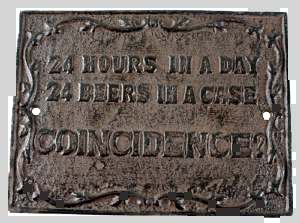 24 Hour/24 Beer Wrought Iron Sign