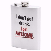 I Don't get Drunk Flask I Don't get Drunk Flask