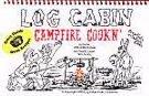 Log Cabin Campfire Cooking 