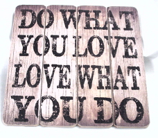 Do what you love Sign
