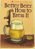 Better Beer and How to Brew It