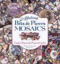 Making Bits and Pieces Mosaics