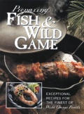 Preparing Fish & Wild Game