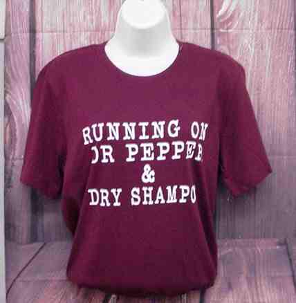 T-shirt Running on Dr. Pepper & Dry Shampoo (Maroon) T-shirt Running on Dr. Pepper & Dry Shampoo (Maroon)